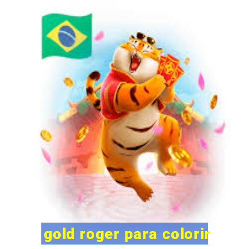 gold roger para colorir